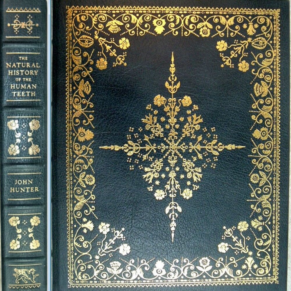 The Natural History of the Human Teeth by John Hunter Gryphon Editiions Leather